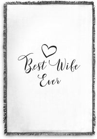 Best Wife Ever Woven Blanket, Super Soft Throw Blankets, Cotton/Polyester Blend Wifey Blanket from Husband, Ideal for Women, Valentine’s Gifts, Best Wife Gift Ever, 51x71 in.
